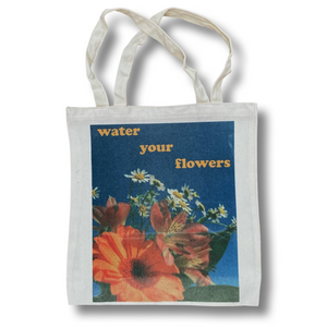Water Your Flowers Totebag